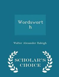 Cover image for Wordsworth - Scholar's Choice Edition