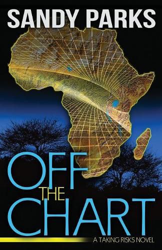 Cover image for Off the Chart: A Taking Risks Novel