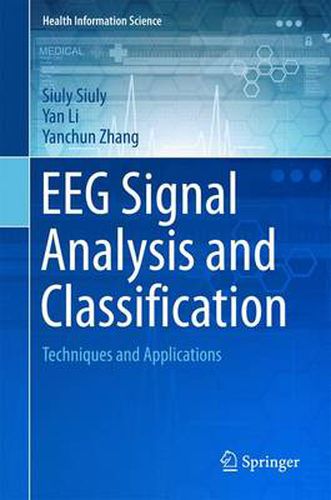 Cover image for EEG Signal Analysis and Classification: Techniques and Applications