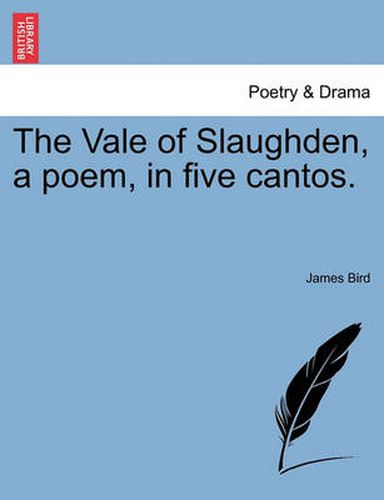 Cover image for The Vale of Slaughden, a Poem, in Five Cantos.