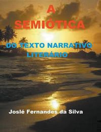 Cover image for A Semiotica do Texto Narrativo Literario