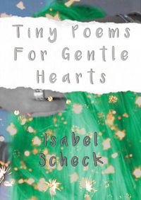 Cover image for Tiny Poems For Gentle Hearts