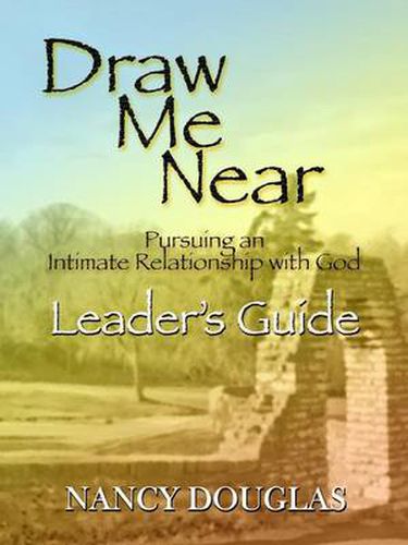 Cover image for Draw Me Near, Leader's Guide