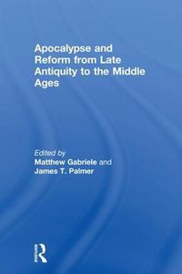 Cover image for Apocalypse and Reform from Late Antiquity to the Middle Ages