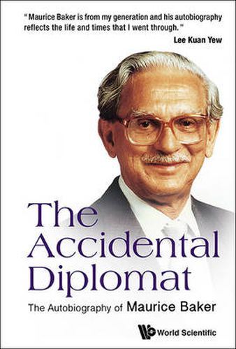 Cover image for Accidental Diplomat, The: The Autobiography Of Maurice Baker