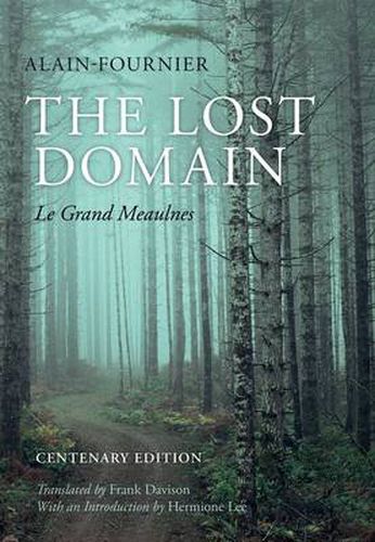 The Lost Domain: Le Grand Meaulnes