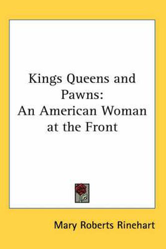 Cover image for Kings Queens and Pawns: An American Woman at the Front