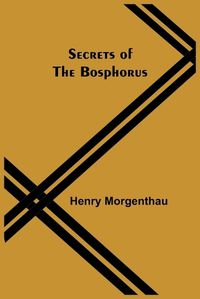 Cover image for Secrets of the Bosphorus