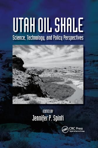 Cover image for Utah Oil Shale: Science, Technology, and Policy Perspectives