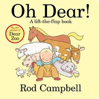 Cover image for Oh Dear!: A lift-the-flap book