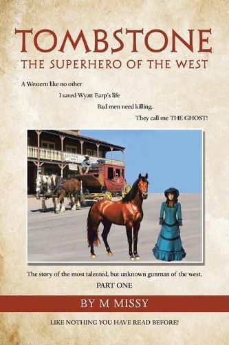 Cover image for Tombstone: The Superhero of the West