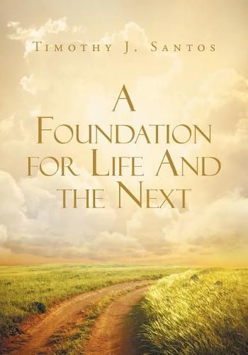 Cover image for A Foundation for Life And the Next