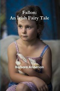 Cover image for Fallon: an Irish Fairy Tale