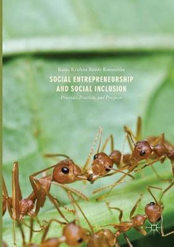 Cover image for Social Entrepreneurship and Social Inclusion: Processes, Practices, and Prospects