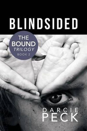 Cover image for Blindsided: The Bound Trilogy Book 2