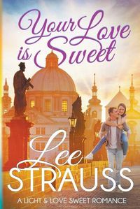Cover image for Your Love is Sweet