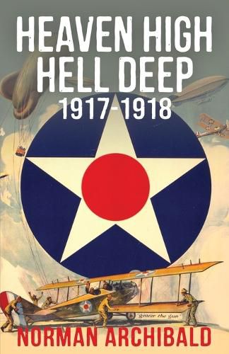 Cover image for Heaven High, Hell Deep, 1917-1918