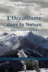 Cover image for L'Occultisme dans la Nature: Deuxieme serie