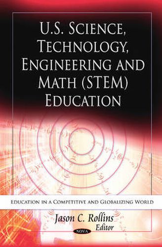 Cover image for U.S. Science, Technology, Engineering & Math (STEM) Education