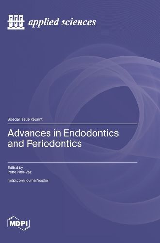 Cover image for Advances in Endodontics and Periodontics