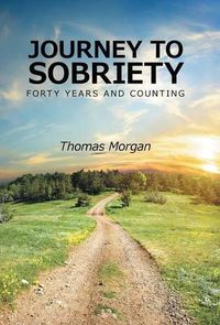 Cover image for Journey to Sobriety: Forty years and counting