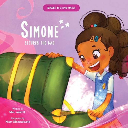 Cover image for Simone Secures the Bag