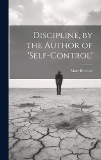 Cover image for Discipline, by the Author of 'self-Control'