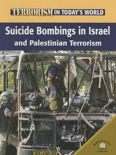 Suicide Bombings in Israel and Palestinian Terrorism