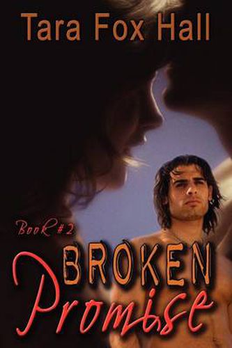 Cover image for Broken Promise, Book 2 of the Promise Me Series