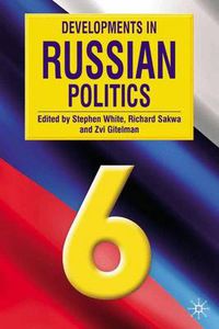 Cover image for Developments in Russian Politics