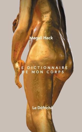 Cover image for Le Dictionnaire de mon corps