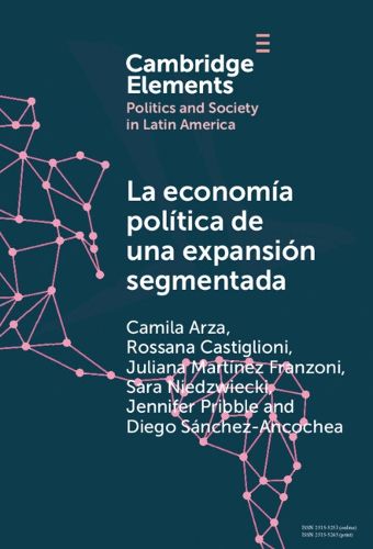 La economia politica de una expansion segmentada