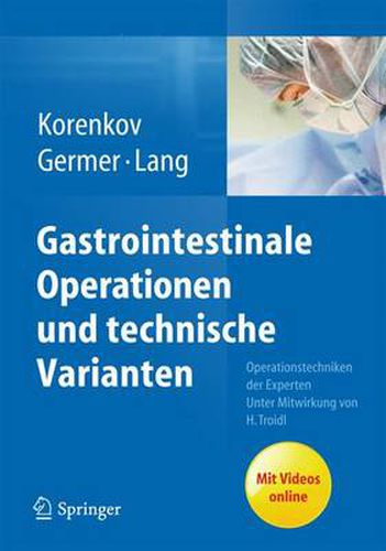 Cover image for Gastrointestinale Operationen und technische Varianten: Operationstechniken der Experten