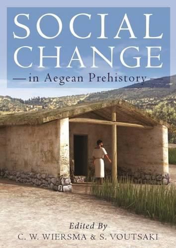 Cover image for Social Change in Aegean Prehistory