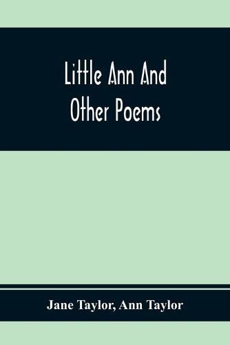 Little Ann And Other Poems