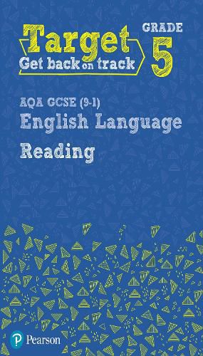 Cover image for Target Grade 5 Reading AQA GCSE (9-1) English Language Workbook: Target Grade 5 Reading AQA GCSE (9-1) English Language Workbook