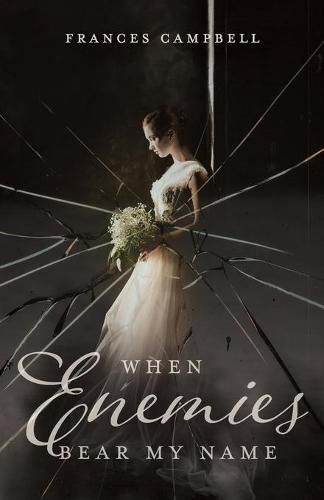 Cover image for When Enemies Bear My Name