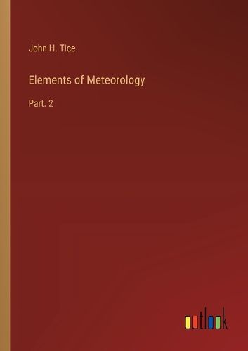 Cover image for Elements of Meteorology