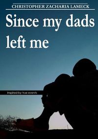 Cover image for Since my dads left me