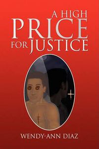 Cover image for A High Price for Justice