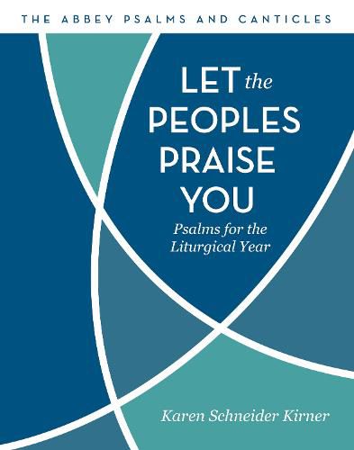 Cover image for Let the Peoples Praise You: Psalms for the Liturgical Year