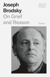 Cover image for On Grief and Reason: Essays