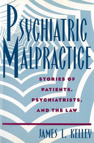 Cover image for Psychiatric Malpractice