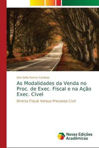 Cover image for As Modalidades da Venda no Proc. de Exec. Fiscal e na Acao Exec. Civel