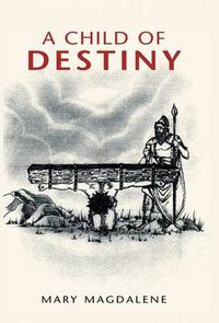 Cover image for A Child of Destiny