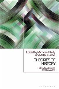 Cover image for Theories of History: History Read across the Humanities