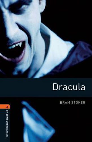 Cover image for Oxford Bookworms Library: Level 2:: Dracula