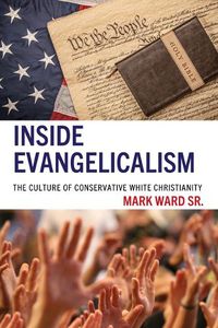 Cover image for Inside Evangelicalism