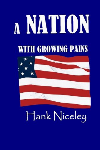 Cover image for A Nation with Growing Pains