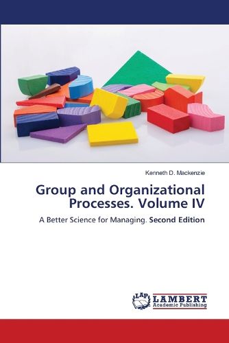 Cover image for Group and Organizational Processes. Volume IV
